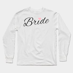 bride Long Sleeve T-Shirt